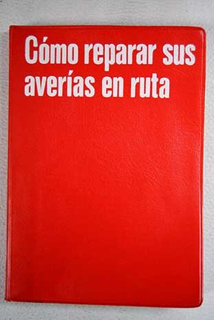 Cómo reparar sus averías en ruta sin ser un experto Books