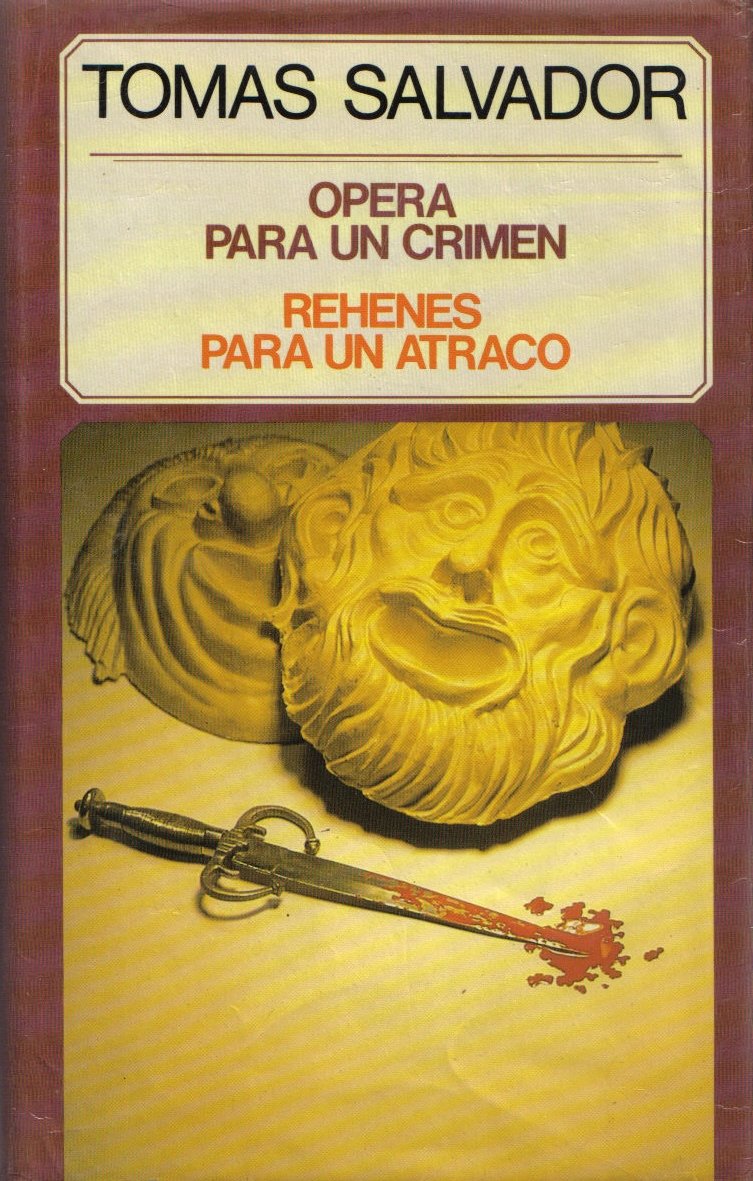 Opera para un crimen ; Rehenes para un atraco Books