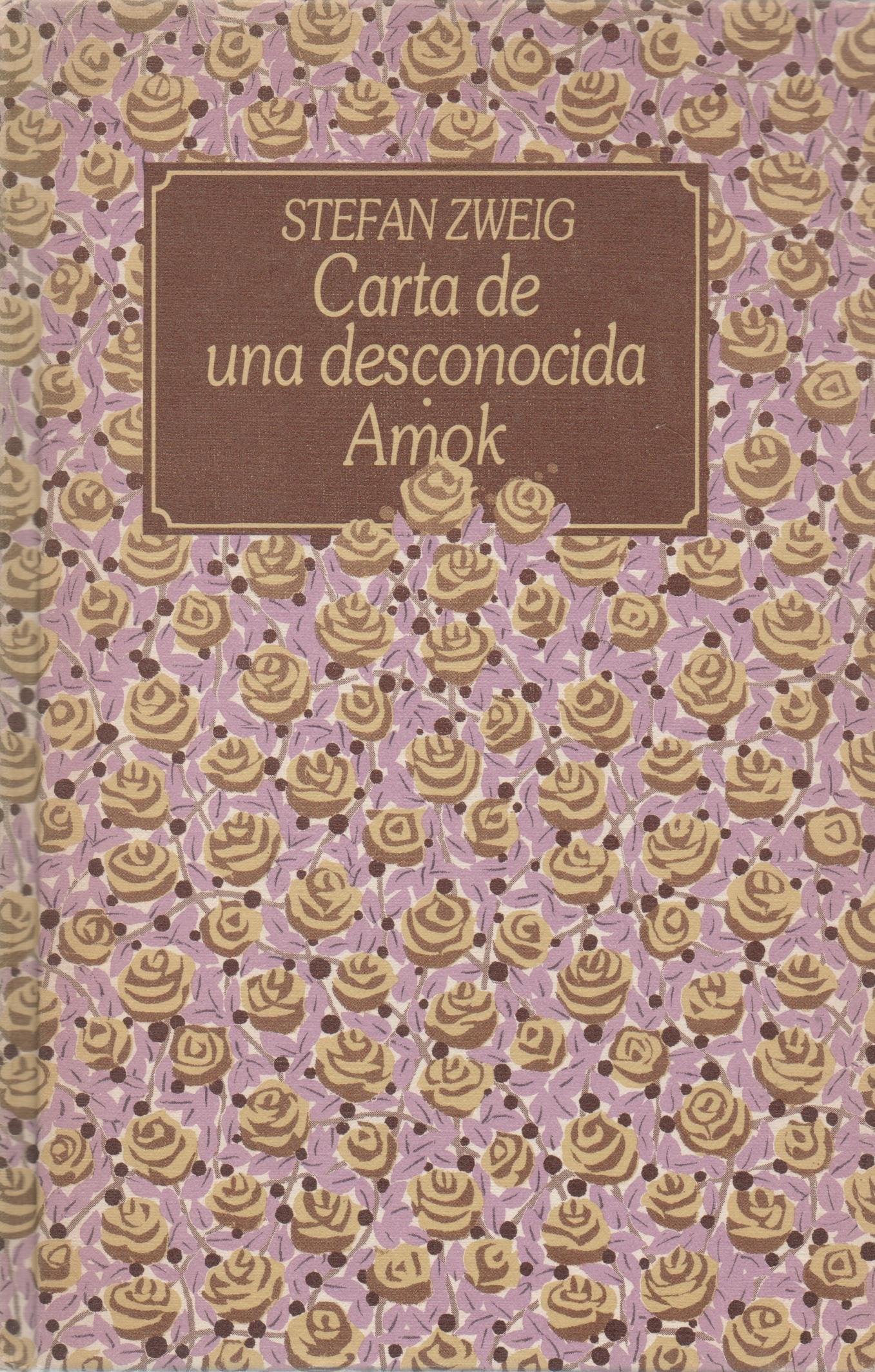 Carta de una desconocida ; Amok Books