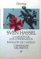La legión de los condenados ; Batallón de castigo ; Camaradas del frente book
