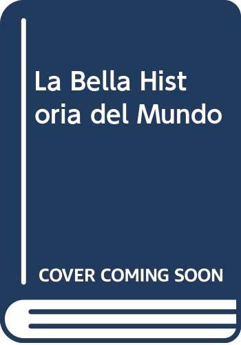 La Bella Historia del Mundo book