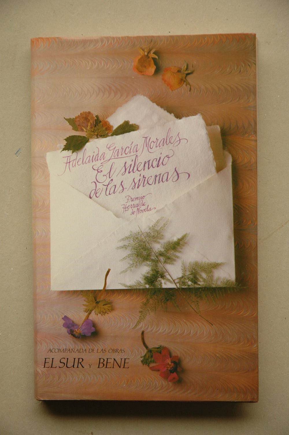 El silencio de las sirenas ; El Sur ; Bene Books