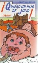 ¡Quiero un hijo de Julio! Books