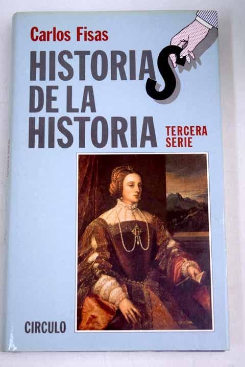 Historias de la historia. Tercera serie Books