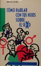 Cómo hablar con tus hijos sobre el sexo Lifestyle