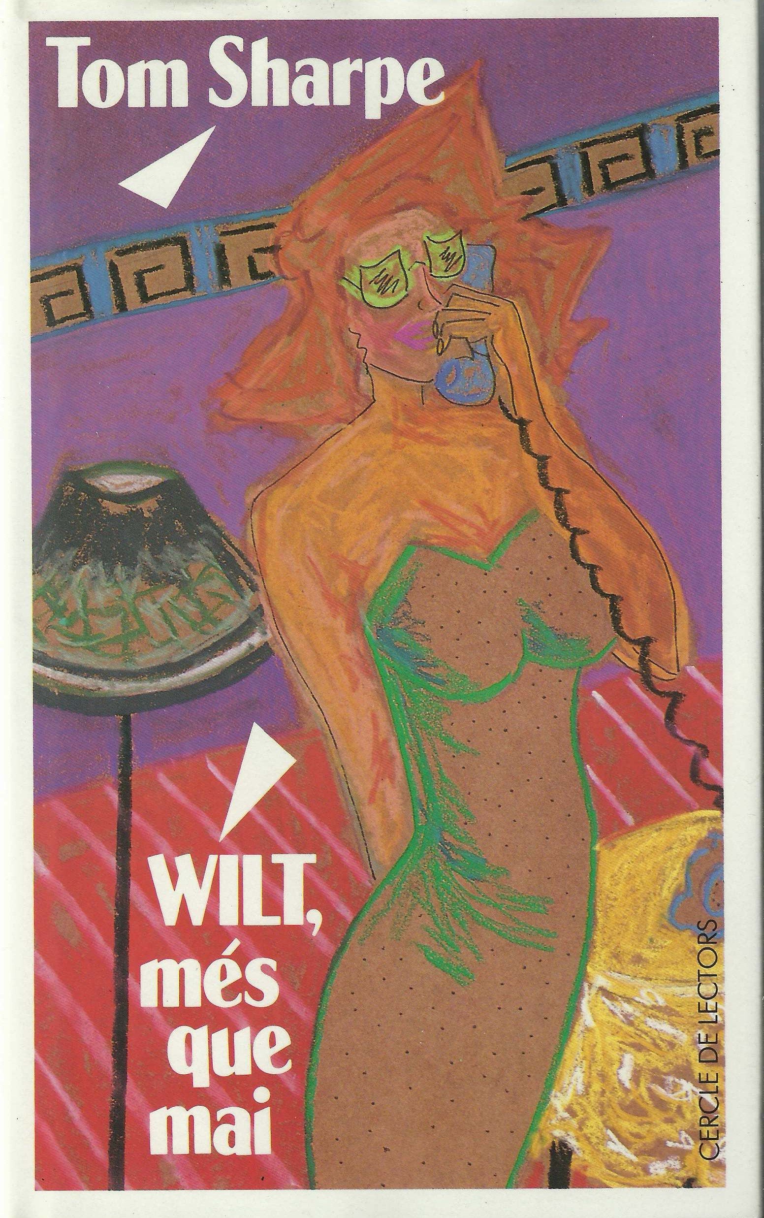 WILT, MES QUE MAI Traduccio de Marius Serra book