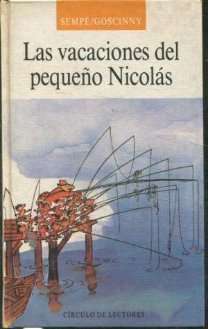 LAS VACACIONES DEL PEQUEÑO NICOLAS. book