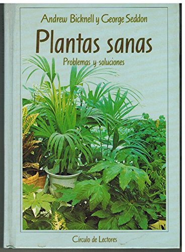 Plantas sanas: problemas y soluciones Books