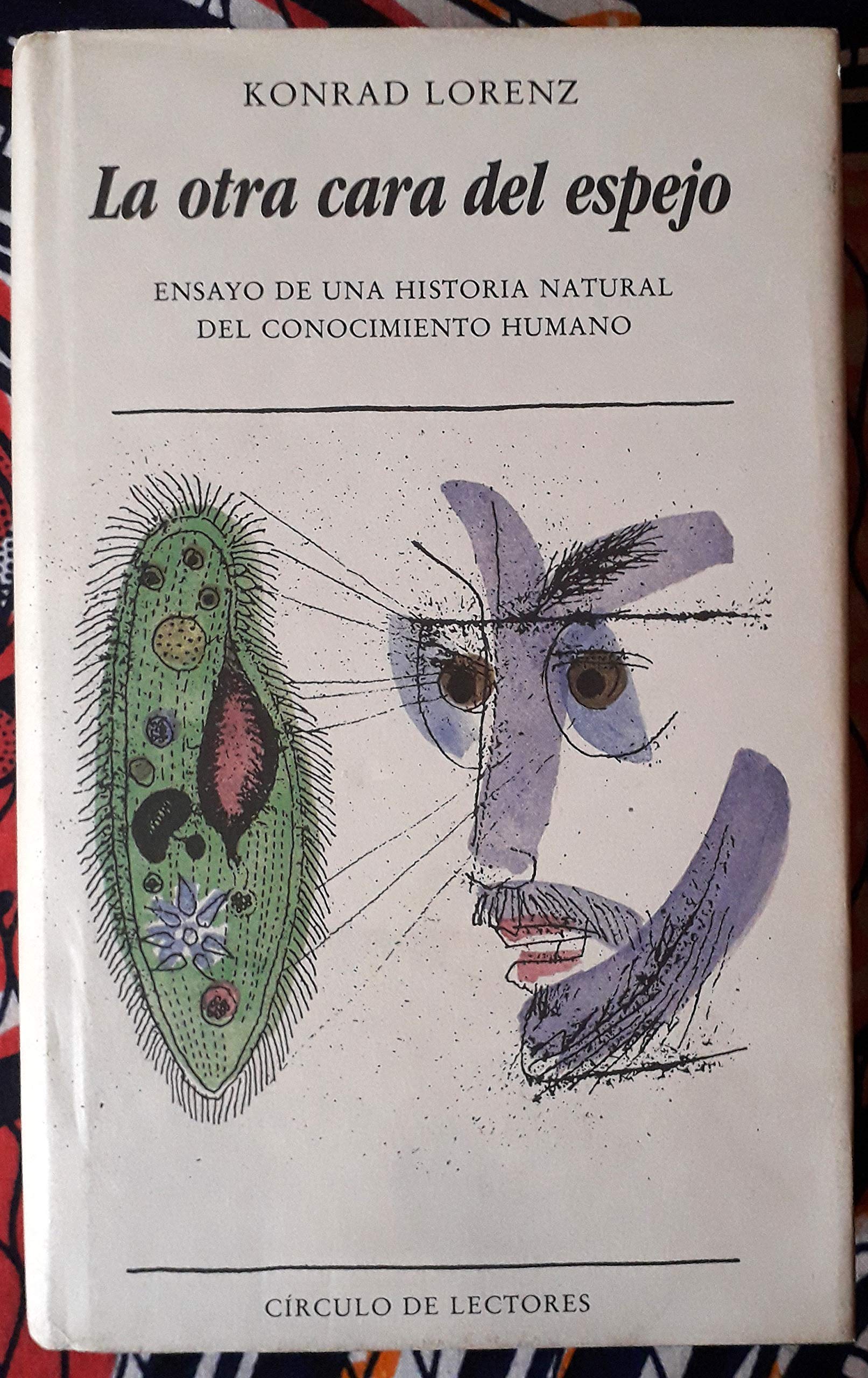La otra cara del espejo: ensayo de una historia natural del conocimiento humano Books