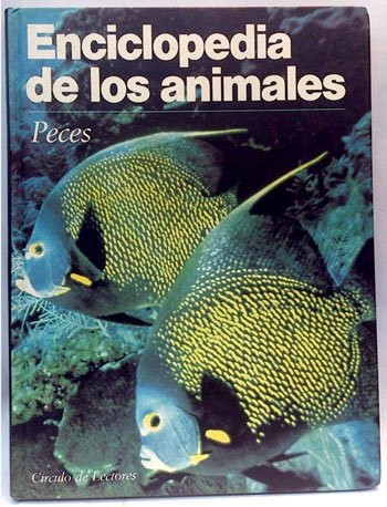 Enciclopedia de los Animales. Peces book