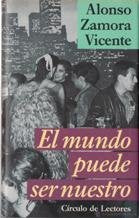 EL MUNDO PUEDE SER NUESTRO. book