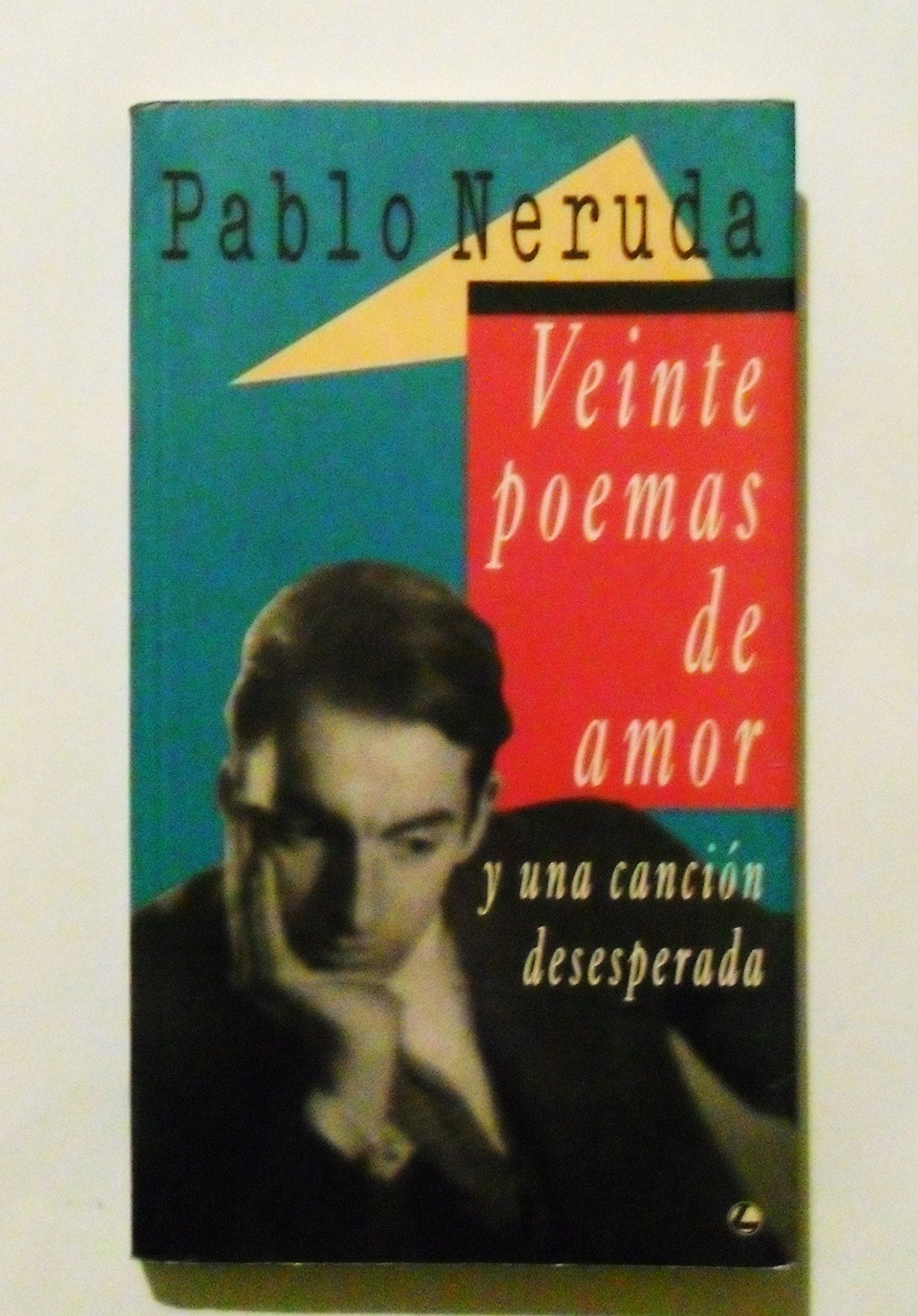 Veinte poemas de amor y una canción desesperada Poetry