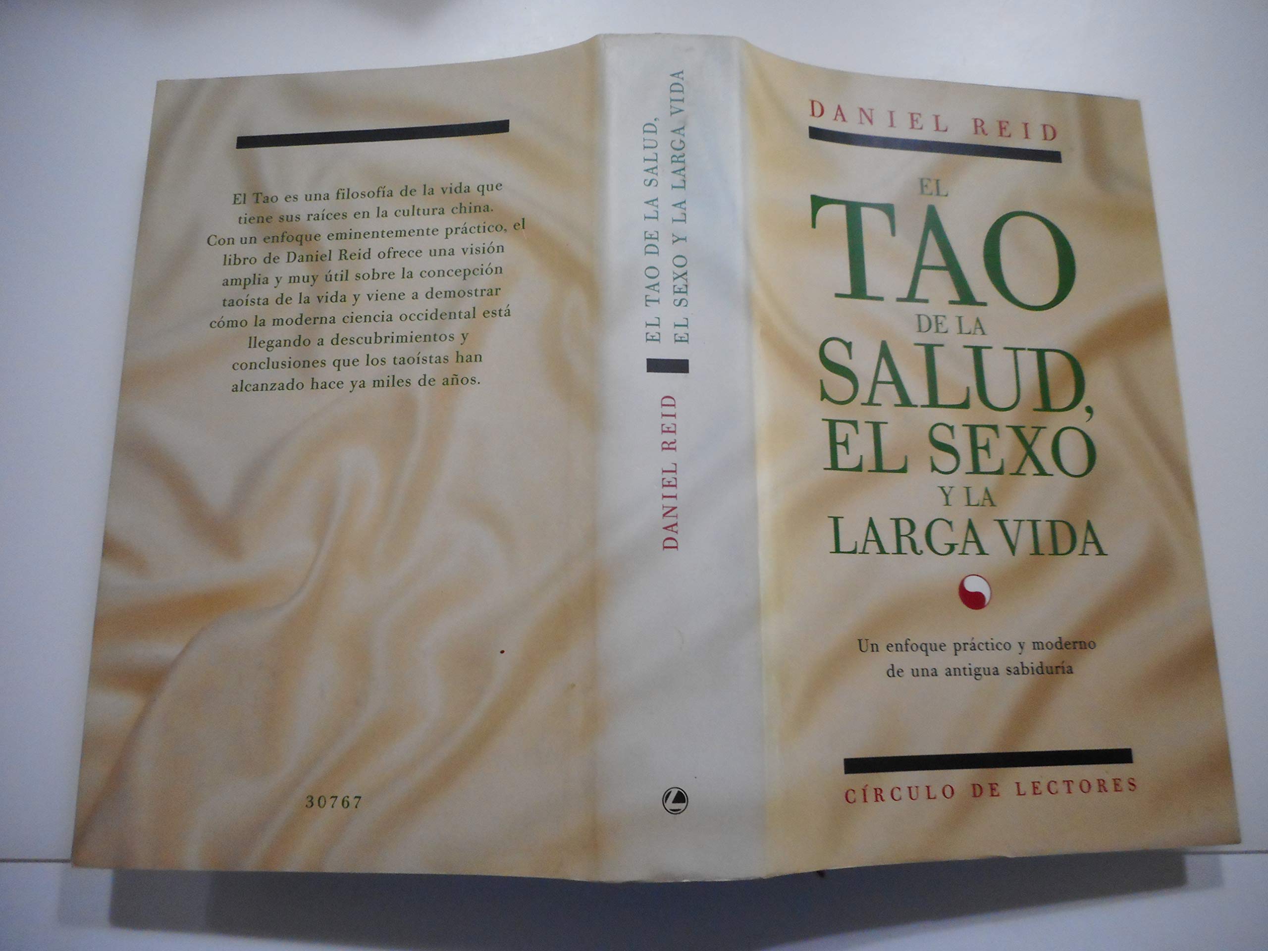 El tao de la salud, el sexo y la larga vida : un enfoque practico Books
