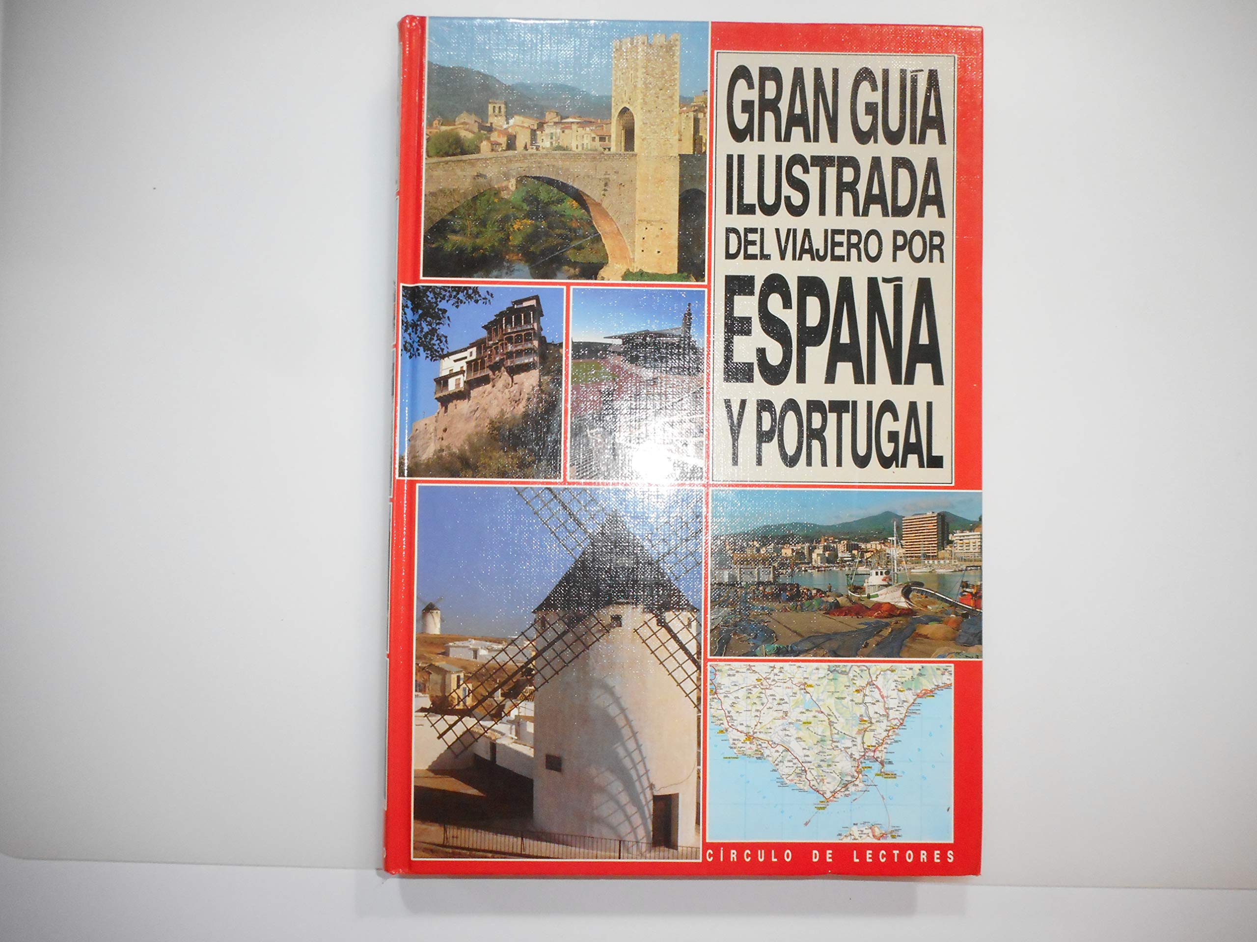 GRAN Guía ilustrada del viajero por España y Portugal book
