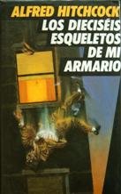 Los dieciséis esqueletos de mi armario: Vivito y coleando Books