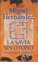 La savia sin otoño: antología poética Books