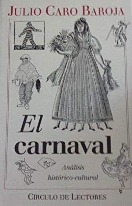 El carnaval: (análisis histórico-cultural) Books