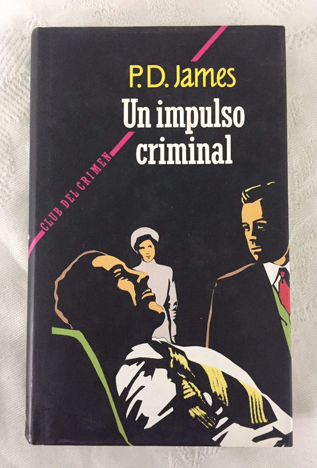 Un impulso criminal Books