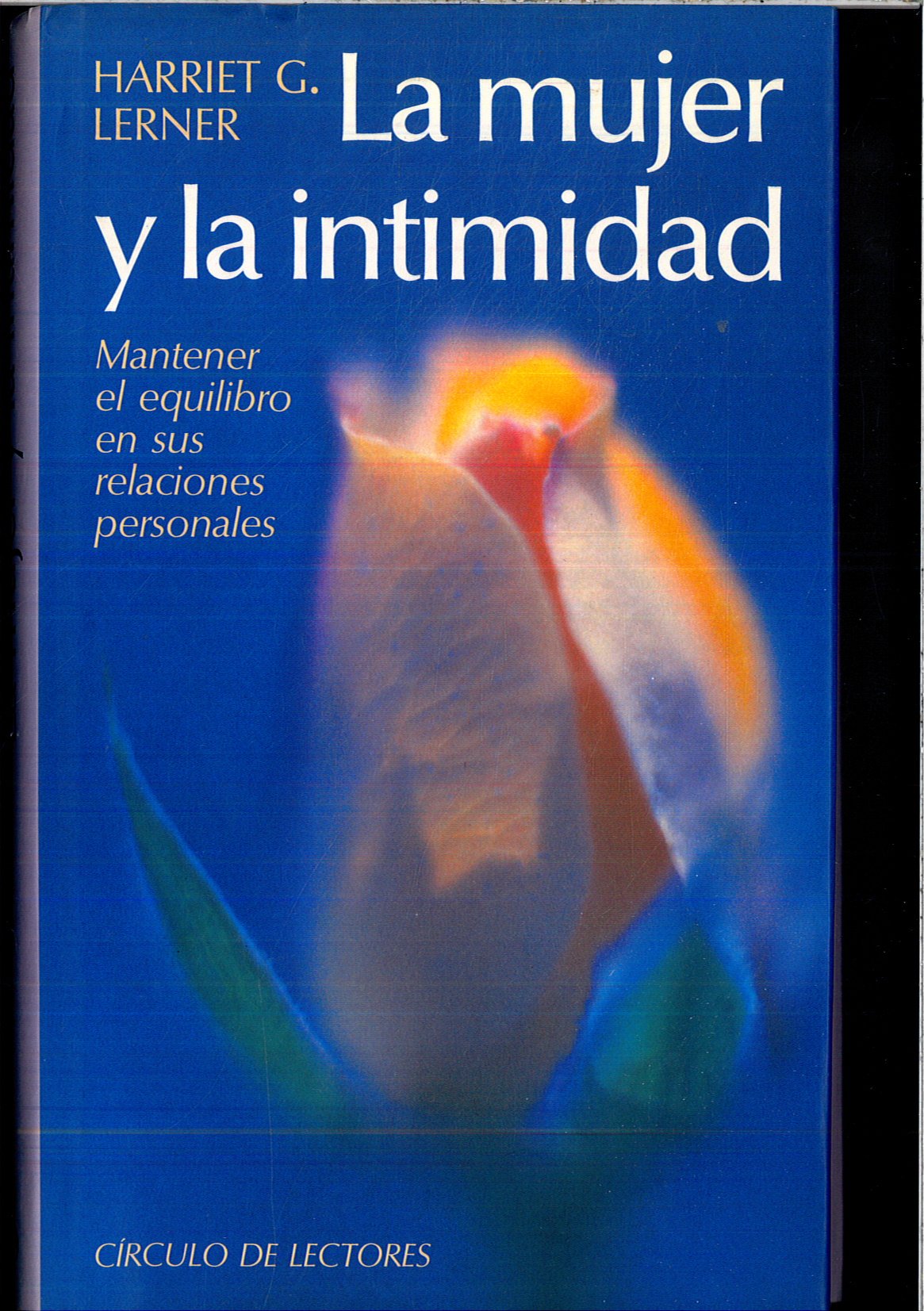 La mujer y la intimidad: mantener el equilibrio en sus relaciones personales book