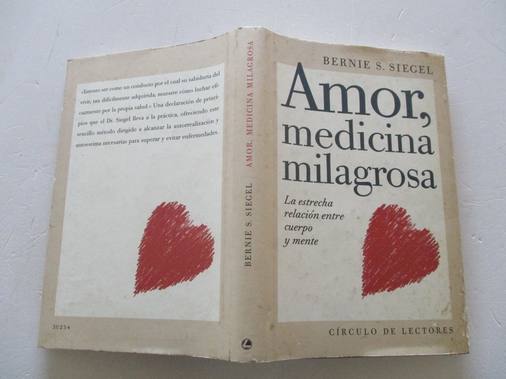 Amor, medicina milagrosa: la estrecha relación entre cuerpo y mente Books