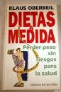 Dietas a medida. Perder peso sin riesgos para la salud book