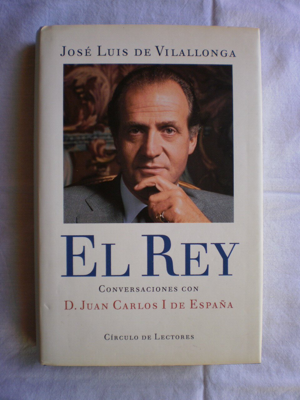 El rey: conversaciones con D. Juan Carlos I de España Books