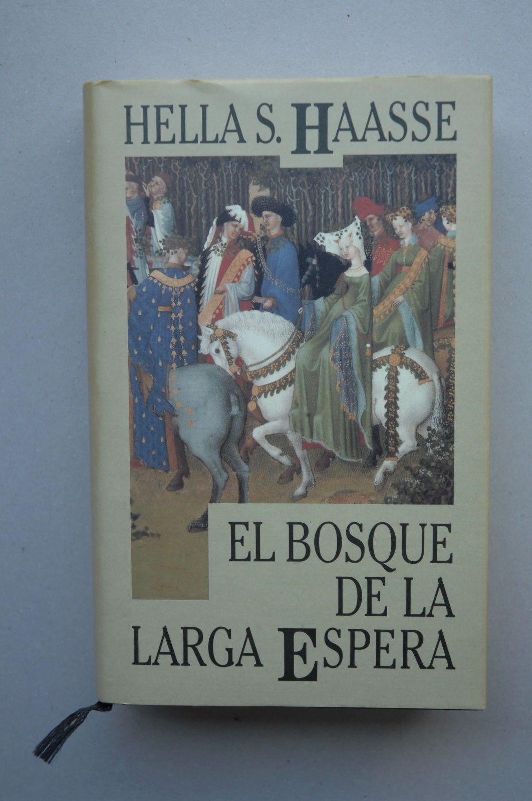 El bosque de la larga espera: la historia de Carlos de Orléans book