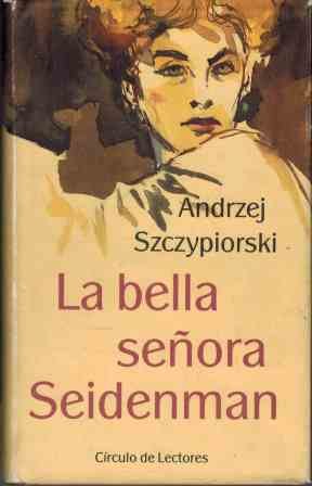 La bella señora Seidenman book