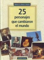 25 personajes que cambiaron el mundo Books