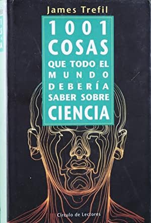 1.001 COSAS QUE TODO EL MUNDO DEBERÍA SABER SOBRE CIENCIA Books