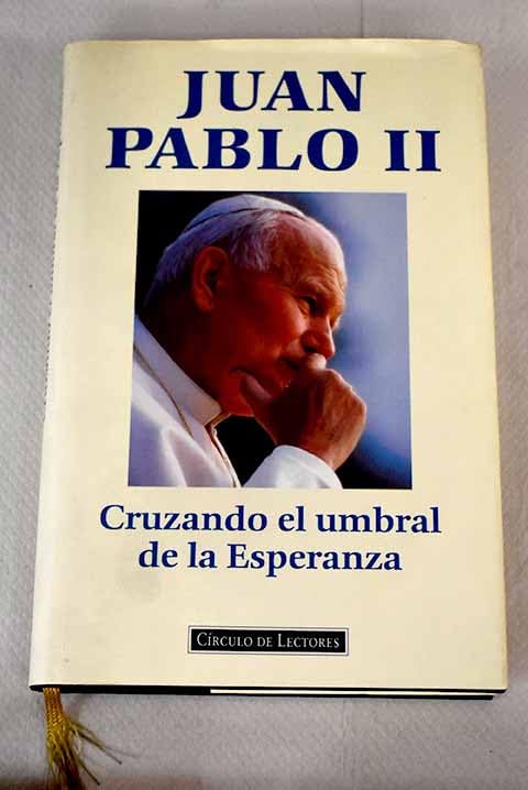 Cruzando el umbral de la esperanza Books
