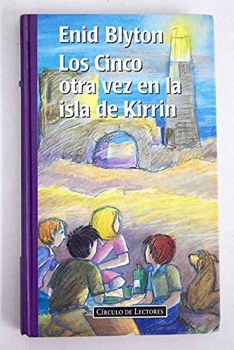 Los Cinco otra vez en la isla de Kirrin Books