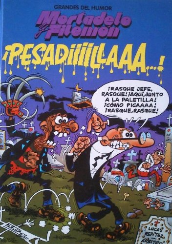 Pesadiiiillaaa Mortadelo y Filemon magos del humor Books