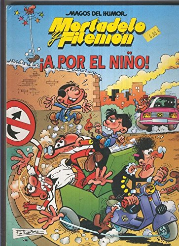 Magos del Humor: Mortadelo y Filemon: a por el niño book