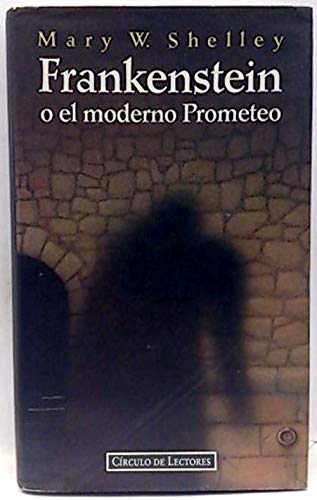 Frankenstein o el moderno prometeo book