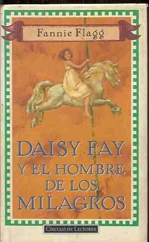 Daisy Fay y el hombre de los milagros Books
