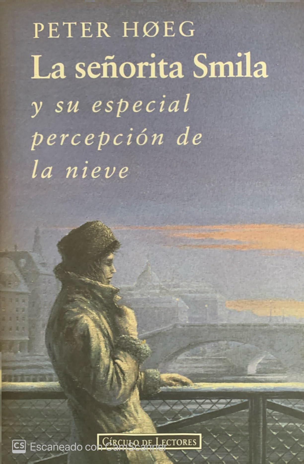 La señorita Smila y su especial percepción de la nieve Books