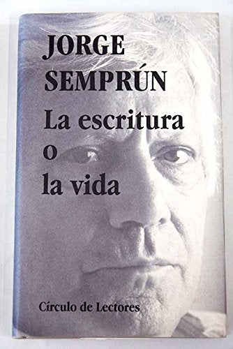 La escritura o la vida Books