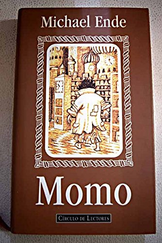 Momo o La curiosa historia de los ladrones de tiempo y de la niña que devolvió a los hombres el tiempo robado Books
