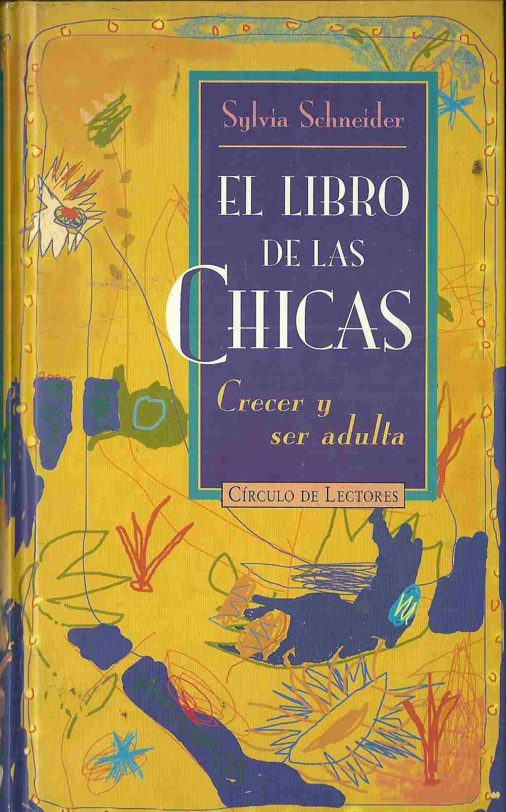 El libro de las chicas : crecer y ser adulta Books