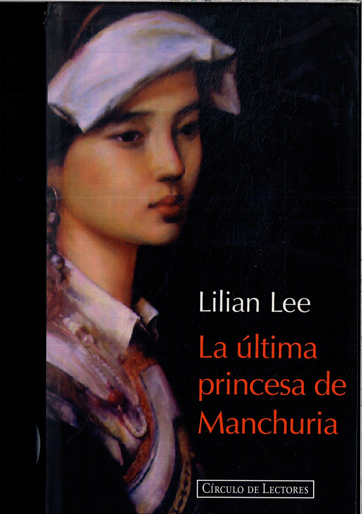 La Ultima Princesa De Manchuria Books