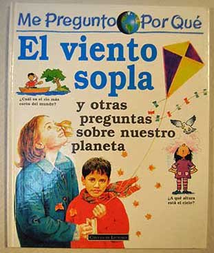 El viento sopla y otras preguntas sobre nuestro planeta Books