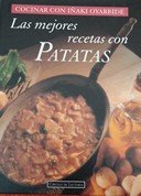 Cocinar con Iñaki Oyarbide- las mejores recetas con patatas book