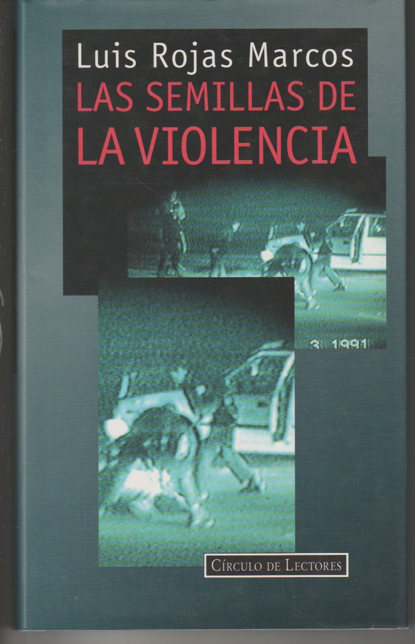 LAS SEMILLAS DE LA VIOLENCIA book