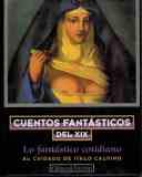Cuentos fantßsticos del XIX: lo fantßstico cotidiano 1 Books