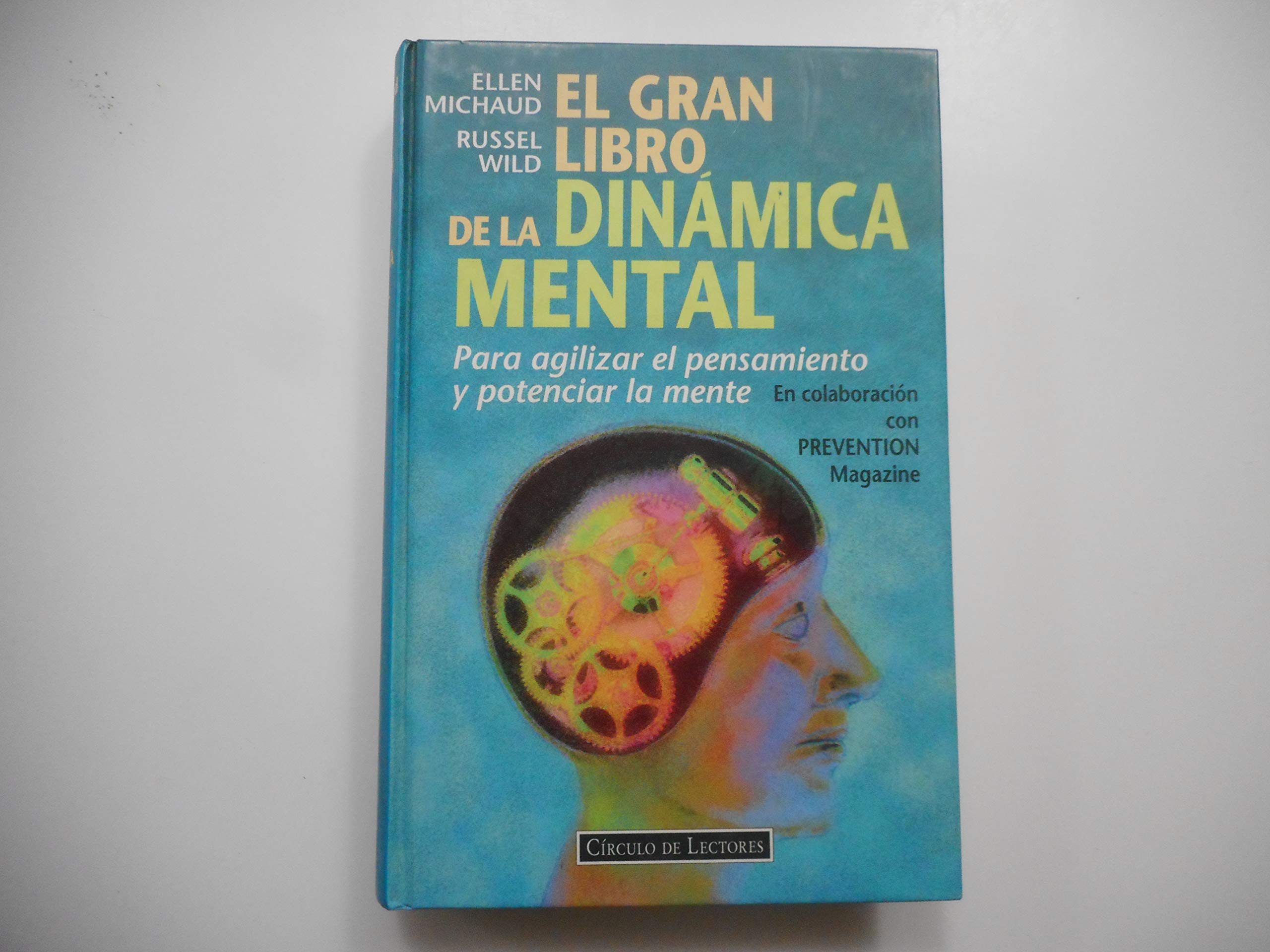 El gran libro de la dinámica mental: para agilizar el pensamiento y potenciar la mente book