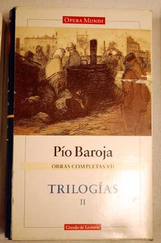 Trilogías II. La lucha por la vida ; El pasado. OBRAS COMPLETAS II Books