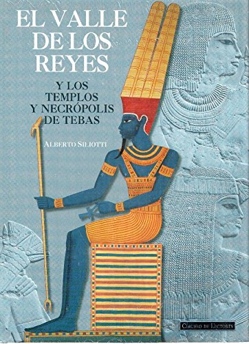El Valle de los Reyes y los Templos y Necrópolis de Tebas book