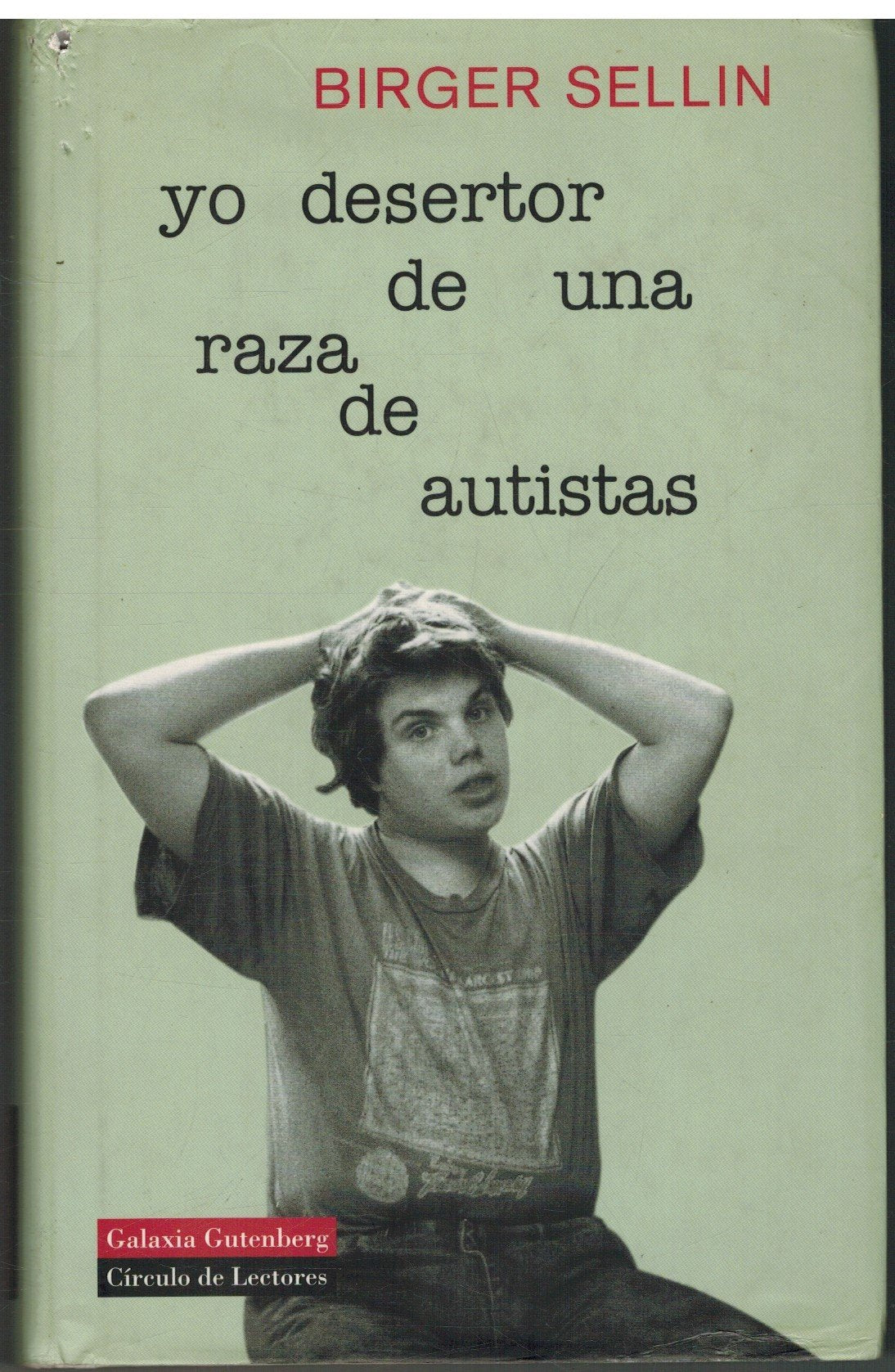 Yo desertor de una raza de autistas Books