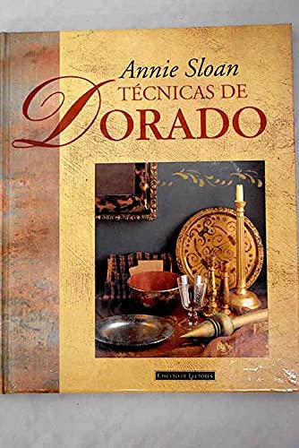 TÉCNICAS DE DORADO Sloan, Annie Books